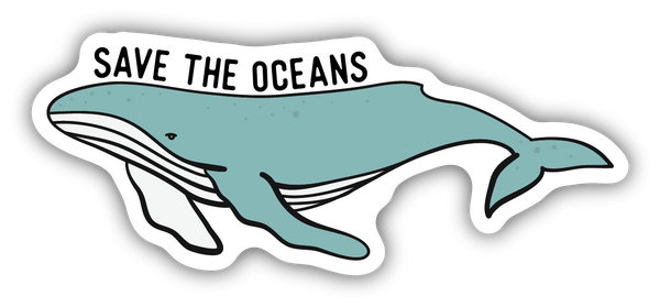 Save The Oceans Sticker - Spoiled Rotten