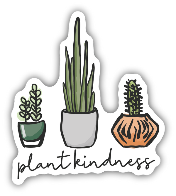 Plant Kindness Sticker - Spoiled Rotten