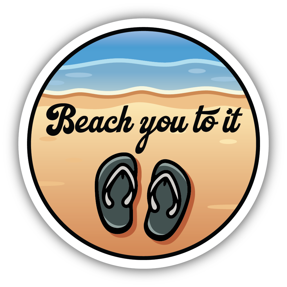 Beach You To It Flip Flops Sticker