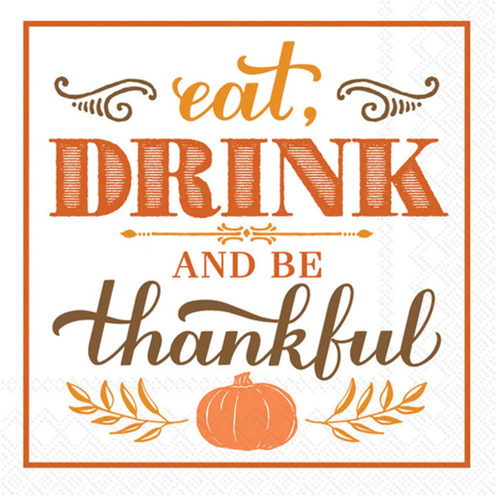 Eat, Drink and Be Thankful Cocktail Napkins