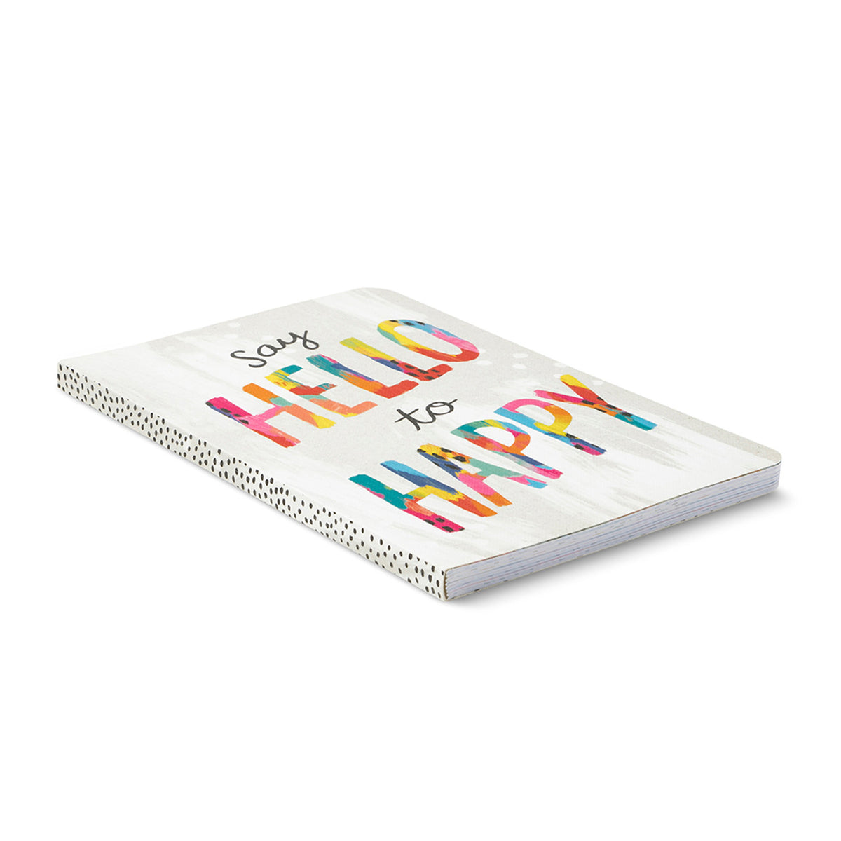 Say Hello To Happy Write Now Softcover Journal