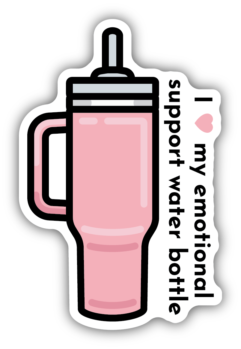 I Love My Emotional Support Water Bottle Sticker
