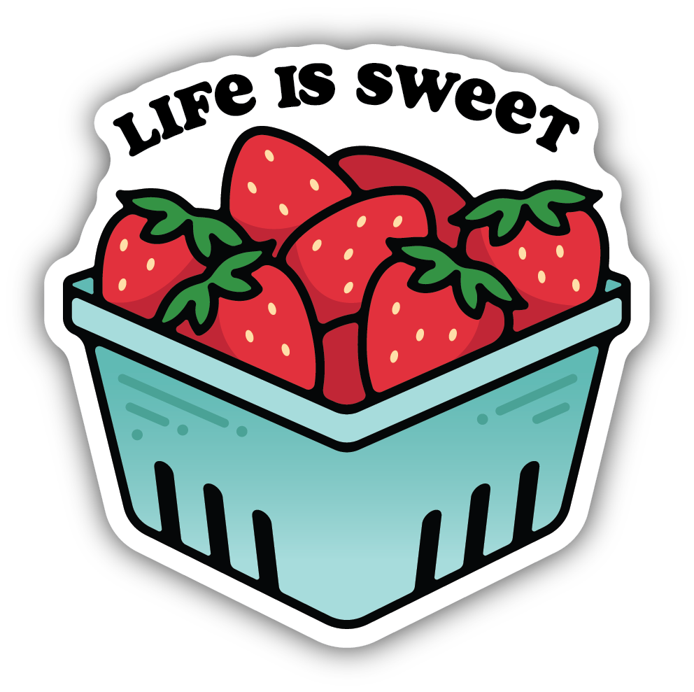 Life Is Sweet Sticker