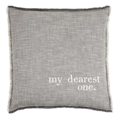 My Dearest One Throw Pillow