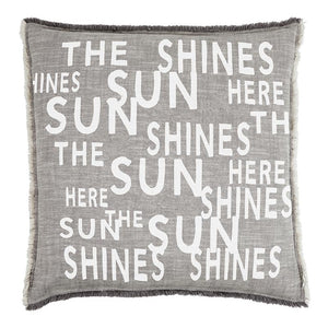 The Sun Shines Here Throw Pillow