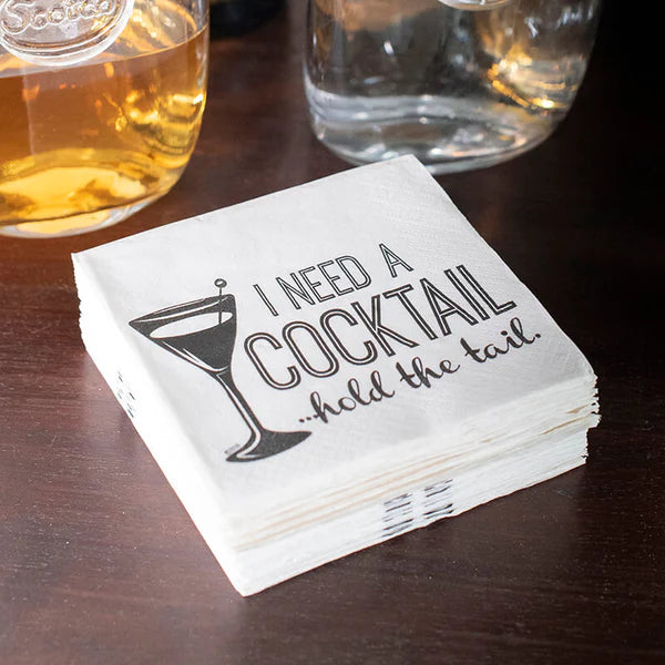 I Need a Cocktail Hold The Tail Cocktail Napkins